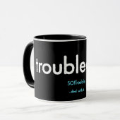 troubleday ! mug (Devant gauche)