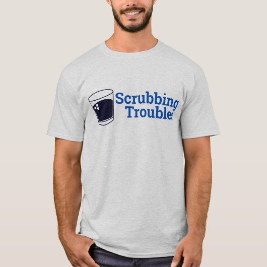 Troubles wrijven t-shirt (Voorkant)
