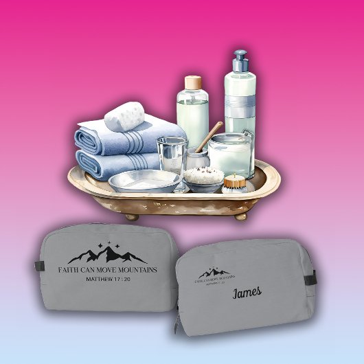 Trousse De Toilette Faith can move mountains.” — Matthew 17:20 