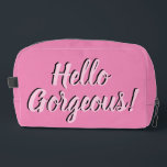 Trousse De Toilette Trendy Hello Gorgeous Girly Pink<br><div class="desc">Typographie tendance sur sac de toilette rose.</div>