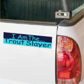 Trout Slayer Bumpersticker (Op Truck)