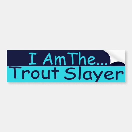 Trout Slayer Bumpersticker (Voorkant)