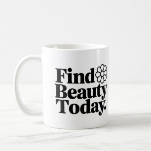 Trouver Beauté Aujourd'Hui Mug