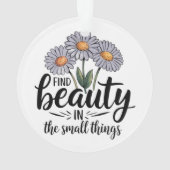 Trouvez la beauté dans les petites choses (dos)