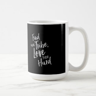 Trouvez votre tribu - tasse inspirée