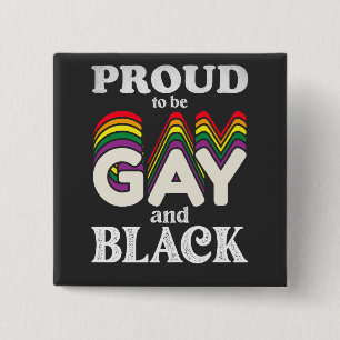 Trouw aan homoseksueel en zwart zijn LGBT Pride Vierkante Button 5,1 Cm