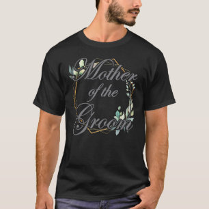 Trouw Bruidsfeest Bruid Moeder Moeder van de Bruid T-shirt