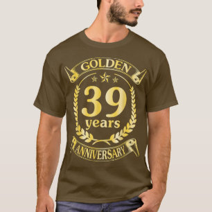 Trouw Huwelijk Gouden 39 Jaar Jubileum Voor Hu T-shirt