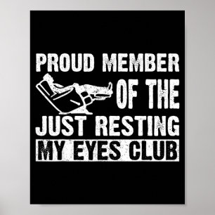 Trouw lid van de club Gewoon mijn ogen rusten Vade Poster