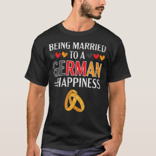trouwen met een Duits echtgenote fla T-shirt