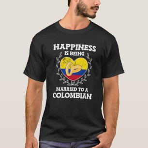 Trouwjubileum Getrouwd Met Een Colombiaanse Vrouw T-shirt