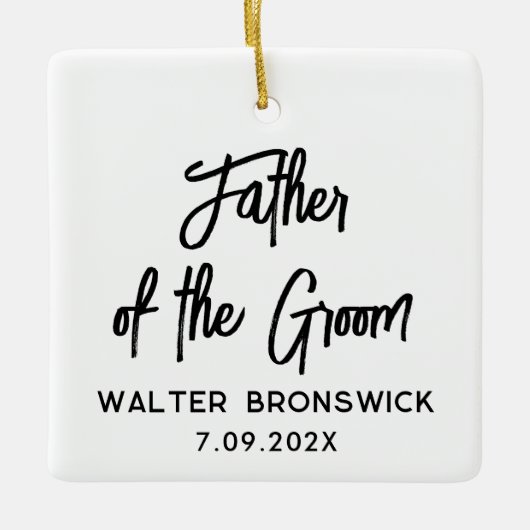 Trouwscript Vader Van De Bruidegom Kerstmis Keramisch Ornament (Voorkant)