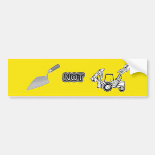 Trowel vs. backhoe bumpersticker