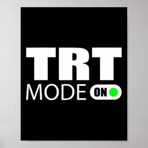 TRT-modus ingeschakeld Poster