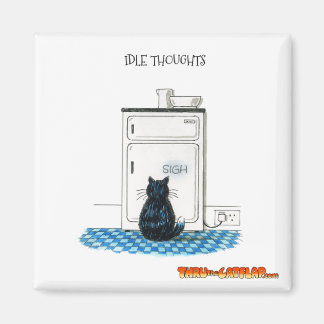 Tru The Cat Flap Magnet - "Idle Thoughts"