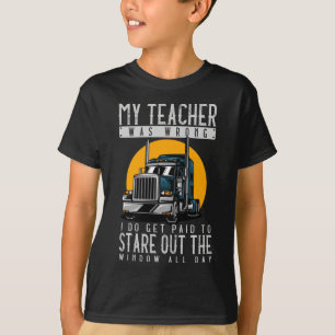 Truck Driving Stare Out Window Joke Trucker T-shirt