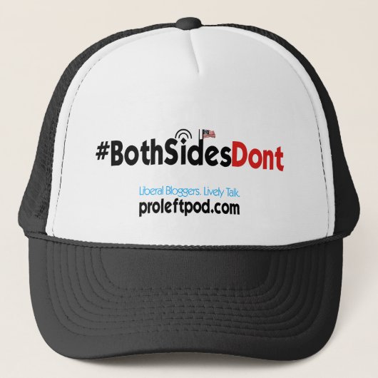 Trucker Hat - #BeideSidesDont Trucker Pet (Voorkant)