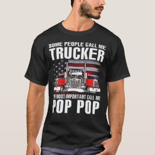 Trucker het belangrijkst noem me de POP van de POP T-shirt