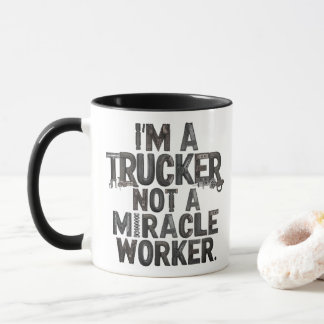 Trucker is geen wonderdoener mok