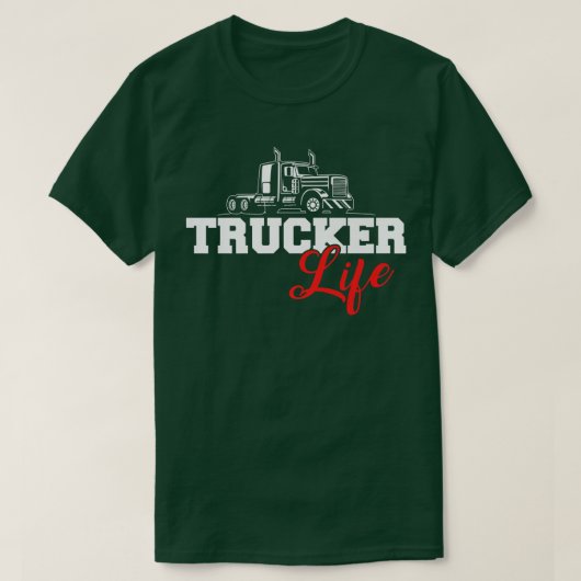 Trucker Life Trucker Trucker T-shirt (Design voorkant)