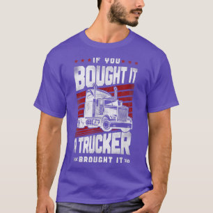 Trucker Truck Driver als je hem een auto hebt gek T-shirt
