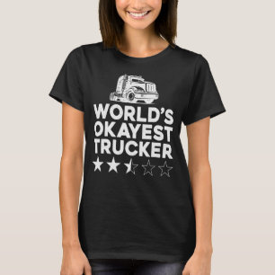 Trucker Vrachtwagenchauffeur Vintage 's Werelds Ok T-shirt