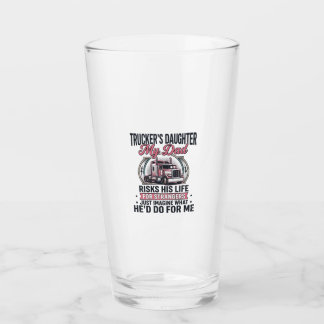 Truckers Daughter Proud Trucker Dad Glas