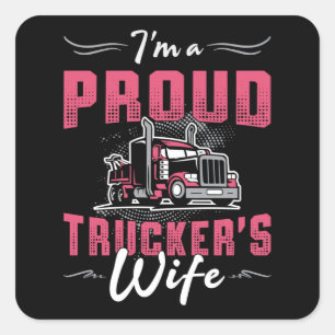 Truckers Vrouw Ik ben een trotse Trucker's Vrouw T Vierkante Sticker