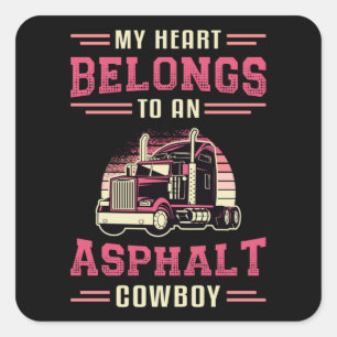 Truckers vrouw mijn hart behoort asfalt cowboy lie vierkante sticker