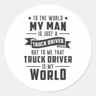 Truckers vrouw mijn Man is gewoon een vrachtwagenc Ronde Sticker