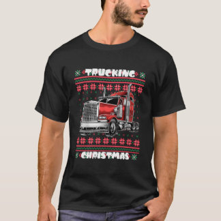 Trucking Truck Driver Ugly Style T-shirt