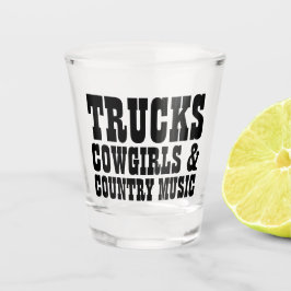 Trucks Cowgirl Country Music Shot Glas
