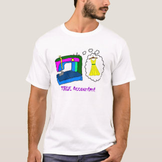 TRUE Accountant T-shirt