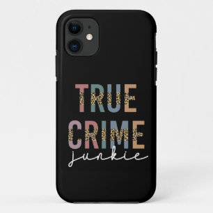 True Crime Junkie   Shows van moordcriminaliteit L iPhone 11 Hoesje