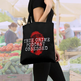 True Crime Podcast, geobsedeerd Draagtas