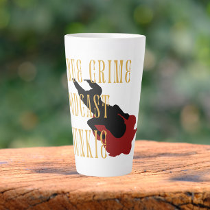 True Crime Podcast Junkie Latte Mok