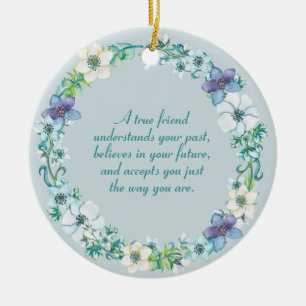 True Friend Quote Blue White Paars Floral Keramisch Ornament