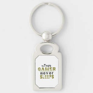 True Gamer slaapt nooit in een Typografische Gamer Sleutelhanger
