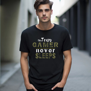 True Gamer slaapt nooit met Typografie Gamer T-Shi T-shirt