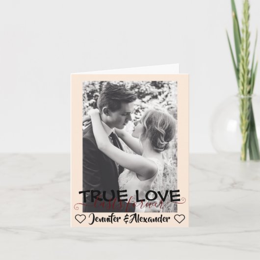 True Love Lasts Forever Cute Couple Heart Card (Devant)