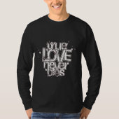 True Love Never Dies - Distressed Gothic Pullover (Voorkant)