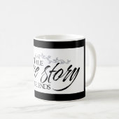 True Love Story stopt nooit Coffee Cup Mok (Voorkant rechts)