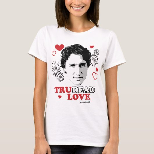 True Love Trudeau T-shirt (Voorkant)
