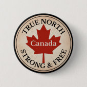 True North Strong and Free Ronde Button 5,7 Cm (Voorkant)