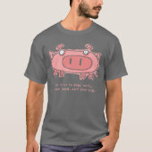 True Pig T-shirt (Voorkant)