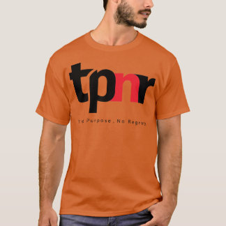 True Purpose Geen spijt van TPNR T-shirt