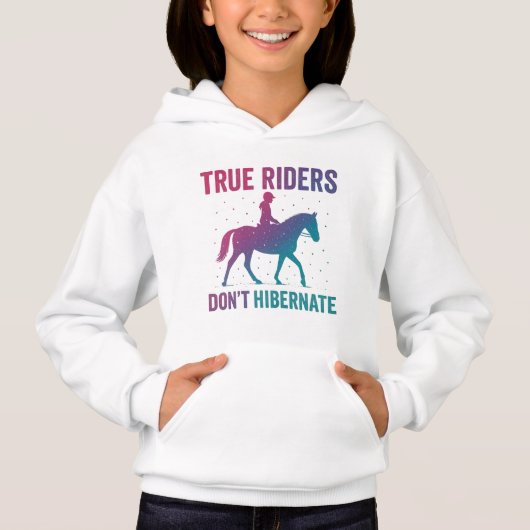 True Riders Don’t Hibernate Hoodie – Grit & Glory  (Devant)