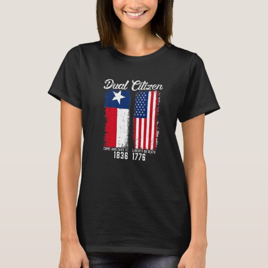 True Texan Dual Citizen Love Texas en America T-shirt (Voorkant)