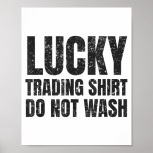 Trui voor gelukshandel Grappig aandelenmarkt hande Poster