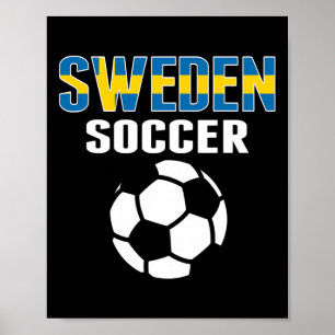 Trui voor trotse Zweedse voetbalfans - steun Zwede Poster